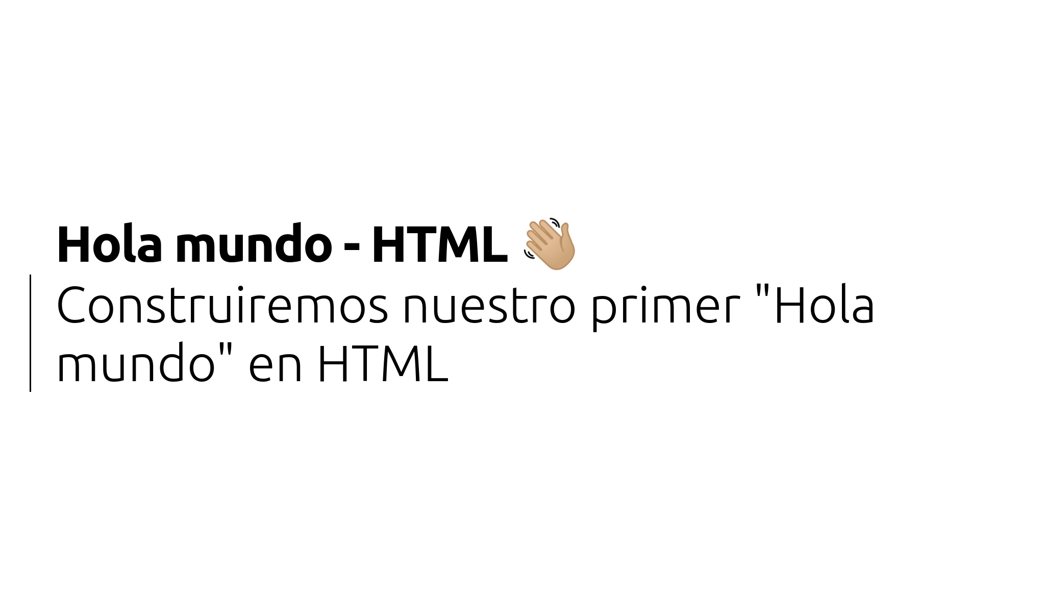 Hola mundo - HTML ?? - Paulo Tijero